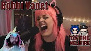 Bobbi Vanet - To the Hellfire One Take Cover Reaction | Captain FaceBeard Reacts