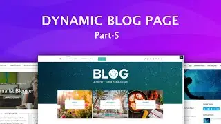 Dynamic Blog Page using PHP & Wordpress (Part-5)
