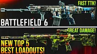 BATTLEFIELD 6: New TOP 5 BEST LOADOUTS In Season 2! (BF6 Best Weapons)
