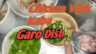 Chicken Vijak Kaba & Garo Dish Recipe 😋👌