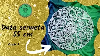 #Bajeryeliszydełkowanie Serweta 55 cm Wzór Ananaski Szydełko Część 1 /Tutorial