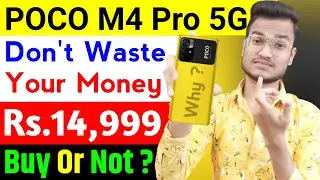 POCO M4 Pro 5G Price In India | Poco M4 Pro 5G India Launch, Buy Or Not, Specifications, Note 11T 5G