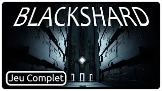 M&eacute;gastructure et ambiance atmosph&eacute;rique monumentale! || BLACKSHARD - Let's Play FR - Jeu Complet