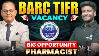 BARC TIFR Pharmacist New Vacancy 2025 | Pharmacist New Govt. Vacancy | Latest Pharma Govt. Jobs 2025