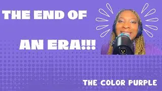 The Color Purple FINALE!!! | Musical Analysis