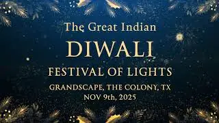 The Great Indian Diwali - Festival of Lights 2025 at Grandscape (TRAILER)