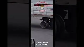 Super truckers don&rsquo;t need no tires #shorts  #reels #shortshorts #tiktok #olesnapper