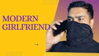 Modern Girlfriend @rupeshdhakal684  