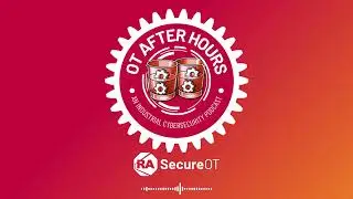 Predictions, Old & New! | OT After Hours - An OT Security Podcast | Rockwell SecureOT