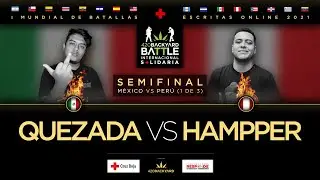 QUEZADA vs HAMPPER. SEMIFINAL MX vs PE 1 de 3. 420 Backyard Battle. I Mundial de escritas