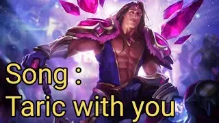 Taric with you