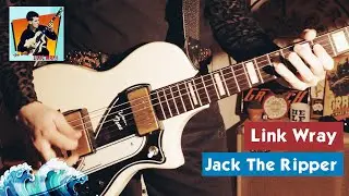 Link Wray - Jack The Ripper (Surf-Rock cover)