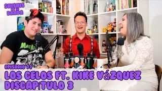 Shishis pa'la Banda | Ep. 77 | Los Celos | Discapítulo 3 Ft. Kike Vázquez