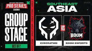 Execration vs BOOM Game 2 - BTS Pro Series 8 SEA: Group Stage w/ Ares & Danog