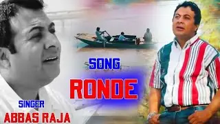 Ronde Official Video | Abbas Raja | Latest Saraiki Song 2023 | Haidri Studio