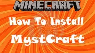 How To Install Mystcraft 1.6.2!! Minecraft v1.6.2!!  (tutorial only)