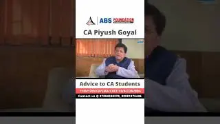 Advice to CA Students by CA Piyush Goyal #motivation #cadreams #piyushgoyal #caexams