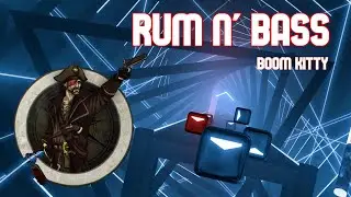 Rum n' Bass by Boom Kitty || Beat Saber