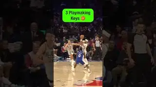 3 Playmaking Keys 🏀