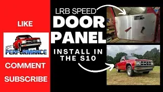 DTPerformance - LS S10 - LRB Speed Door Panel Installation