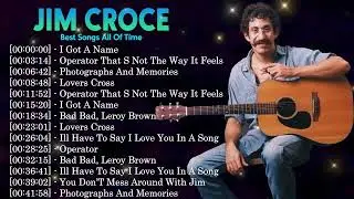 Top 10 Folk Soft Rock Songs &ndash; Jim Croce Greatest Hits Full Album