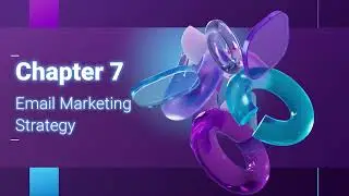 Chapter 7: LO1 Evolution and Value of Email Marketing