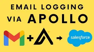 Apollo for Email Logging with Gmail and Salesforce | Quick Example