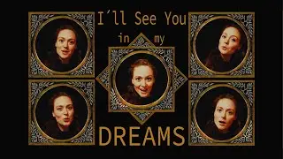 I'll See You in My Dreams - Kateřina Kosová