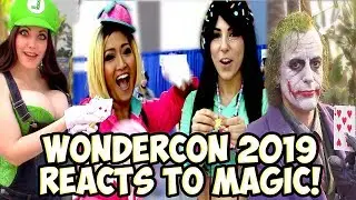 WONDERCON 2019 Reacts to COSPLAY MAGIC