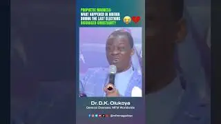 2023 Nigerian Elections and the Wrong Prophets - Dr. D.K. Olukoya #mfm #shorts #drdkolukoya