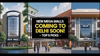 UPCOMING 5 WORLD CLASS SHOPPING MALLS IN DELHI | INFRA NEWS | MALLS TOURS | SAKET MALL |AMBIENCE MAL