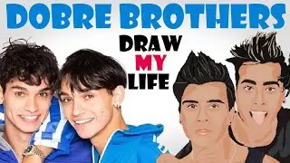 Dobre Brothers: Draw My Life