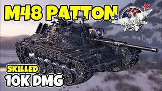 WoT M48 Patton Gameplay &diams; Skilled 10k &diams; Medium Tank Review
