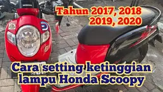 Cara menyetel ketinggian lampu Honda Scoopy