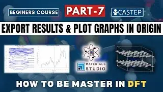 Materials Studio | Complete Tutorial Part 7 | Export/Plot Results in Origin #dft #materialsscience