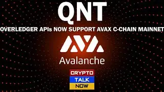 🔥QUANT QNT - OVERLEDGER APIs NOW SUPPORT AVAX C-CHAIN MAINNET 🔥- #QNT #AVAX #ISOTC307 #ISO20022