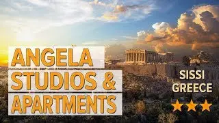 Angela Studios & Apartments hotel review | Hotels in Sissi | Greek Hotels