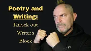 Writers Block: Sharing ways I get through it.