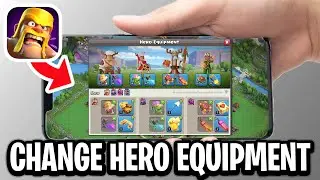 How To Change Hero Equipment/Perks In Clash Of Clans - Full Guide