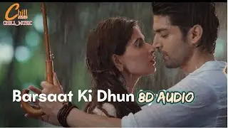 8D Audio Barsaat ki Dhun Song |New Song |