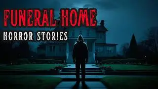 7 Most Disturbing TRUE Funeral Home Horror Stories