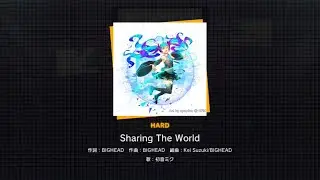 【プロセカ】312.Sharing The World(HARD)