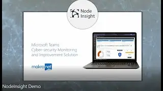 NodeInsight Demo - Microsoft Teams Cyber-Security Solution