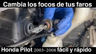 Como cambiar los focos de faros Honda Pilot 2003-2008