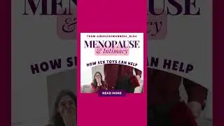 Using Sex Toys during Menopause