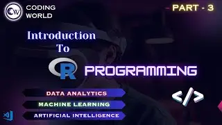 R programming | AI | ML | Data Analytics | Part - 3 | 