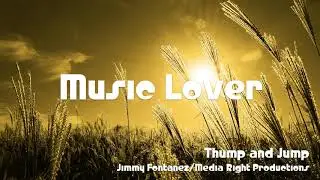 🎵 Thump and Jump - Jimmy Fontanez/Media Right Productions 🎧 No Copyright Music 🎶 YouTube Audio