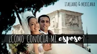 Como conocí a mi esposo italiano? & mexicana  ❤︎ Mexicana en Londres