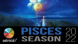 Pisces Season 2022: Aligning with Unconditional Love