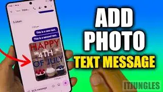 How to Add/Attach Pictures to Text Messages on Galaxy S26/S26+/Ultra